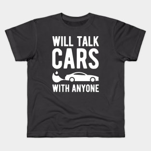 Will Talk Cars With Anyone - 3 Kids T-Shirt